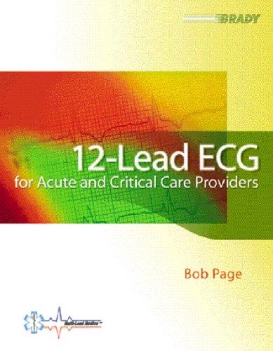 12-Lead ECG for Acute and Critical Care Providers, Paperback, 1 Edition by Page, Bob