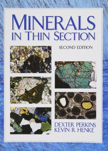 Minerals in Thin Section (2nd Edition), Spiral-bound, 2 Edition by Perkins, Dexter