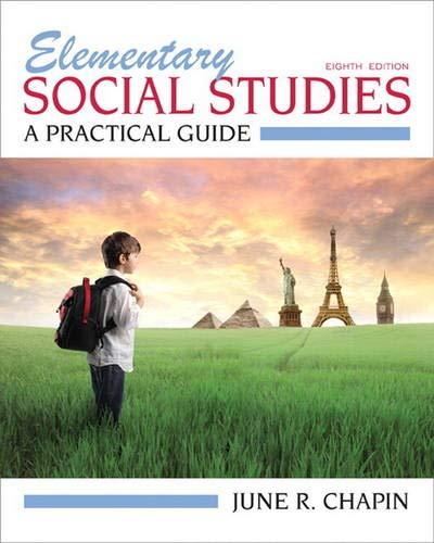 Elementary Social Studies: A Practical Guide (8th Edition), Paperback, 8 Edition by Chapin, June R.