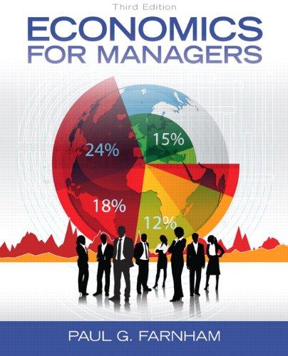 Economics for Managers (3rd Edition) (Myeconlab), Hardcover, 3 Edition by Farnham, Paul G.