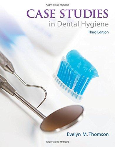 Case Studies in Dental Hygiene (3rd Edition), Paperback, 3 Edition by Thomson, Evelyn