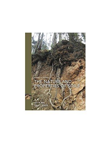 The Nature and Properties of Soils (15th Edition), Hardcover, 15 Edition by Ray R. Weil