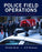 Police Field Operations: Theory Meets Practice (2nd Edition), Paperback, 2 Edition by Birzer Ed.D., Michael