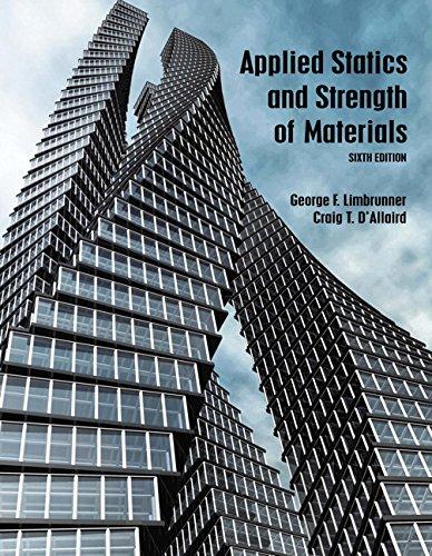 Applied Statics and Strength of Materials (6th Edition), Hardcover, 6 Edition by Limbrunner, George F.