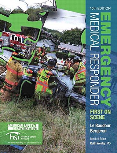 Emergency Medical Responder: First on Scene (10th Edition) (EMR), Paperback, 10 Edition by Le Baudour, Chris