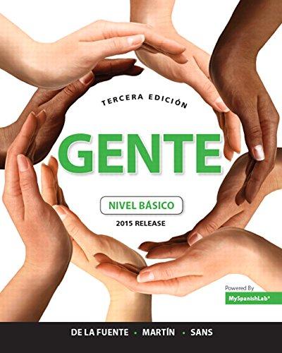 Gente: nivel b&aacute;sico, 2015 Release (3rd Edition), Hardcover, 3 Edition by de la Fuente, María José