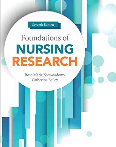 Foundations of Nursing Research (7th Edition), Paperback, 7 Edition by Nieswiadomy, Rose Marie