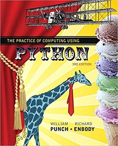 The Practice of Computing Using Python (3rd Edition), Paperback, 3 Edition by Punch, William F.