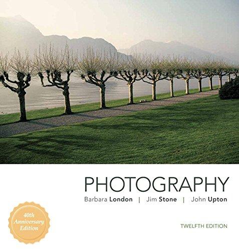Photography (12th Edition), Paperback, 12 Edition by London, Barbara