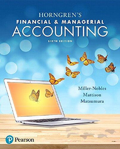 Horngren's Financial &amp; Managerial Accounting (6th Edition), Hardcover, 6 Edition by Miller-Nobles, Tracie
