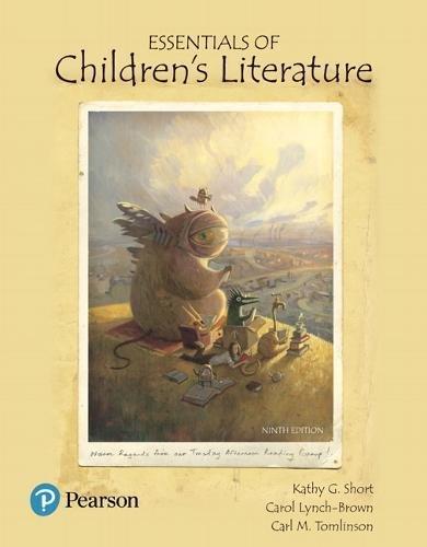 Essentials of Children's Literature (9th Edition) (What's New in Literacy), Paperback, 9 Edition by Short, Kathy G.