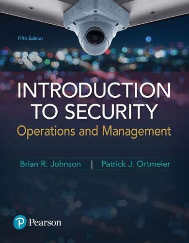 Introduction to Security: Operations and Management (5th Edition), Paperback, 5 Edition by Johnson, Brian R.