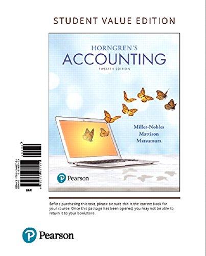 Horngren's Accounting, Student Value Edition Plus MyLab Accounting with Pearson eText -- Access Card Package (12th Edition), Loose Leaf, 12 Edition by Miller-Nobles, Tracie