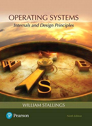 Operating Systems: Internals and Design Principles (9th Edition), Paperback, 9 Edition by Stallings, William