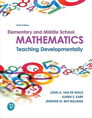 Elementary and Middle School Mathematics: Teaching Developmentally plus MyLab Education with Enhanced Pearson eText -- Access Card Package (10th Edition) (What's New in Curriculum &amp; Instruction), Paperback, 10 Edition by Van de Walle, John A.