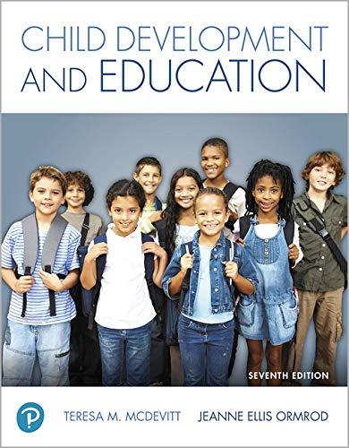 Child Development and Education (7th Edition), Paperback, 7 Edition by McDevitt, Teresa M.