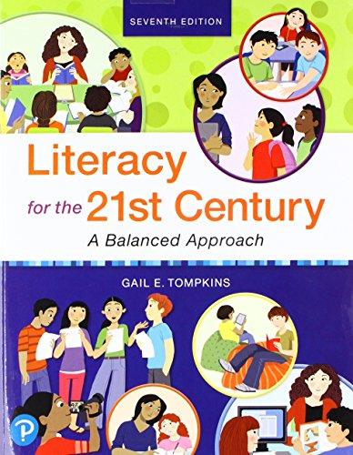 Literacy for the 21st Century: A Balanced Approach (7th Edition), Paperback, 7 Edition by Tompkins, Gail E.