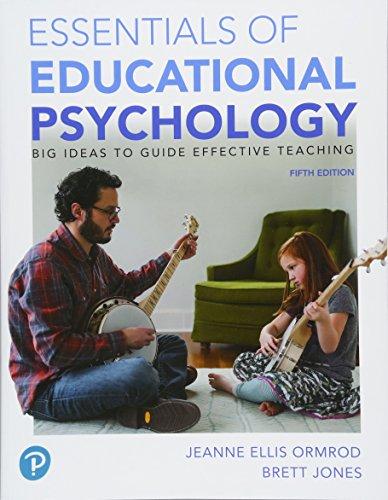 Essentials of Educational Psychology: Big Ideas To Guide Effective Teaching, plus MyLab Education with Pearson eText -- Access Card Package (5th Edition) (Myeducationlab), Paperback, 5 Edition by Ormrod, Jeanne Ellis