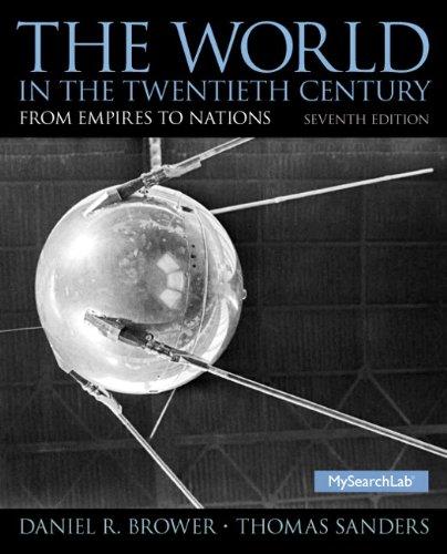The World in the Twentieth Century (7th Edition) (Mysearchlab), Paperback, 7 Edition by Brower, Daniel R.