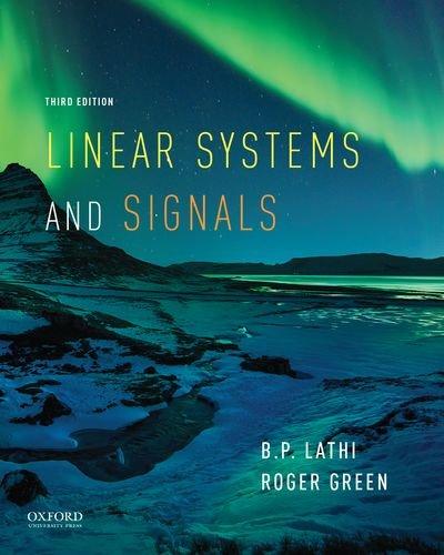 Linear Systems and Signals (The Oxford Series in Electrical and Computer Engineering), Hardcover, 3 Edition by Lathi, B.P.