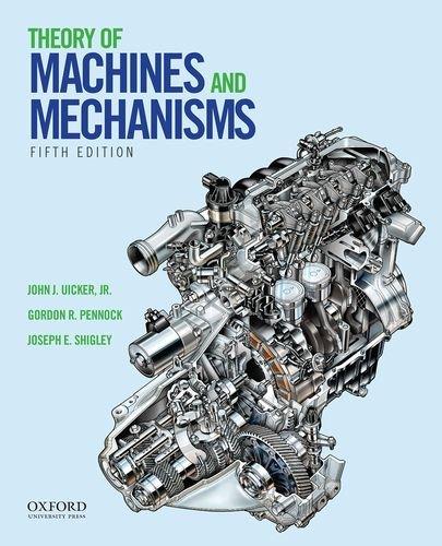 Theory of Machines and Mechanisms, Hardcover, 5 Edition by Uicker  Jr., John J.