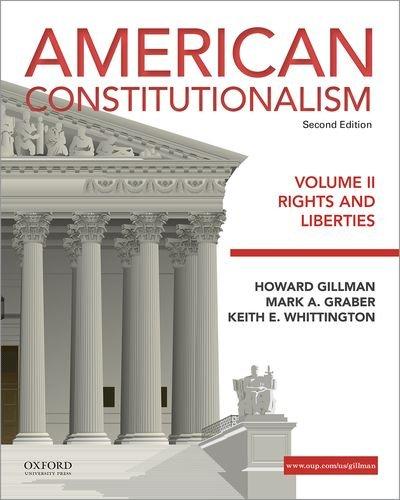 American Constitutionalism: Volume II: Rights and Liberties, Paperback, 2 Edition by Gillman, Howard