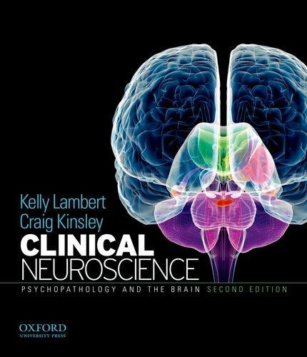 Clinical Neuroscience: Psychopathology and the Brain, Hardcover, 2 Edition by Lambert, Kelly G.