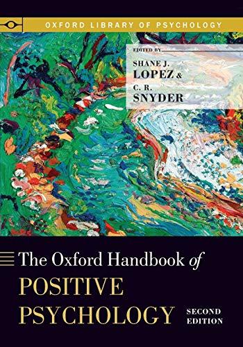 The Oxford Handbook of Positive Psychology (Oxford Library of Psychology), Paperback, 2 Edition by Lopez, Shane J.