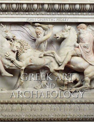 Greek Art and Archaeology (5th Edition), Paperback, 5 Edition by Pedley, John G.