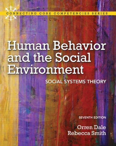Human Behavior and the Social Environment: Social Systems Theory (7th Edition) (Mysearchlab), Paperback, 7 Edition by Dale Ph.D, Orren