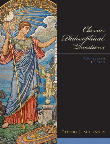 Classic Philosophical Questions (14th Edition) (Mysearchlab), Paperback, 14 Edition by Mulvaney, Robert J.