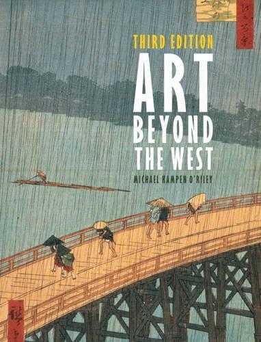 Art Beyond the West (3rd Edition), Paperback, 3 Edition by Kampen-O'Riley, Michael