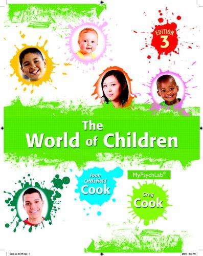 The World of Children (3rd Edition) (Mypsychlab), Paperback, 3 Edition by Cook, Joan Littlefield