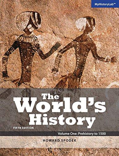 World's History, The, Volume 1 (5th Edition), Paperback, 5 Edition by Spodek, Howard