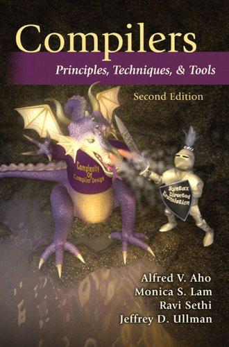 Compilers: Principles, Techniques, and Tools (2nd Edition), Hardcover, 2nd Edition by Aho, Alfred V.