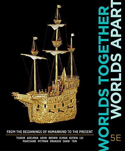 Worlds Together, Worlds Apart (Fifth Edition) (Vol. Combined Volume), Hardcover, Fifth Edition by Tignor, Robert