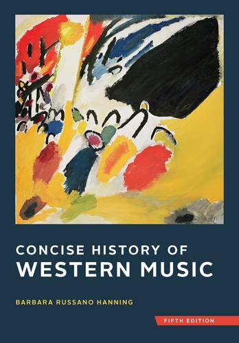 Concise History of Western Music (Fifth Edition), Hardcover, Fifth Edition by Hanning, Barbara Russano