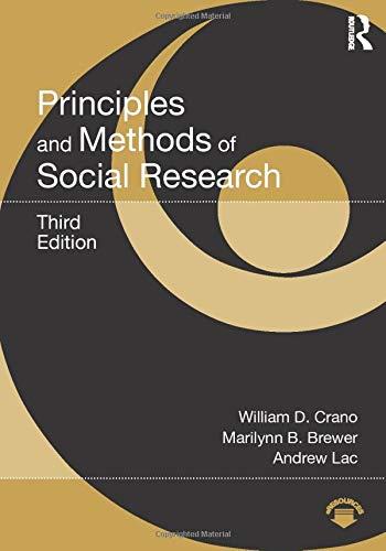 Principles and Methods of Social Research, Paperback, 3 Edition by Crano, William D.