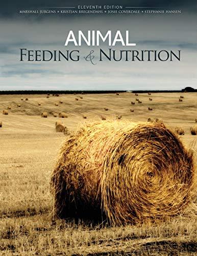 Animal Feeding and Nutrition, Paperback, 11 Edition by Marshall H Jurgens