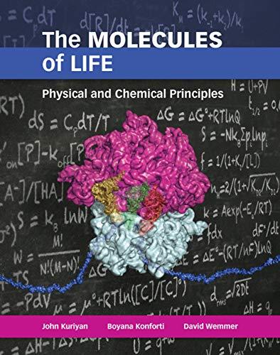 The Molecules of Life: Physical and Chemical Principles, Paperback, 1 Edition by John Kuriyan
