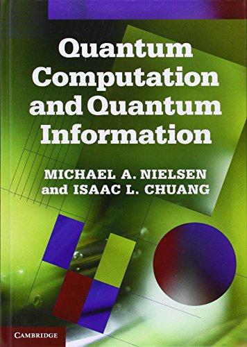 Quantum Computation and Quantum Information: 10th Anniversary Edition, Hardcover, Anniversary Edition by Nielsen, Michael A.