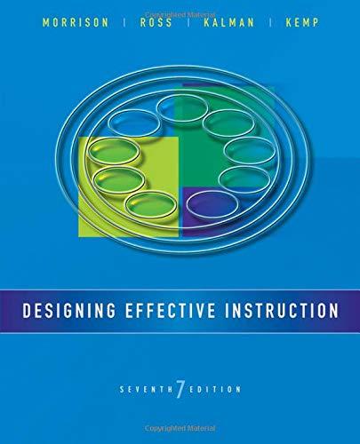 Designing Effective Instruction, Paperback, 7 Edition by Morrison, Gary R.