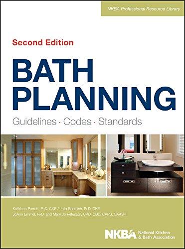 Bath Planning: Guidelines, Codes, Standards, Hardcover, 2 Edition by NKBA (National Kitchen and Bath Association)