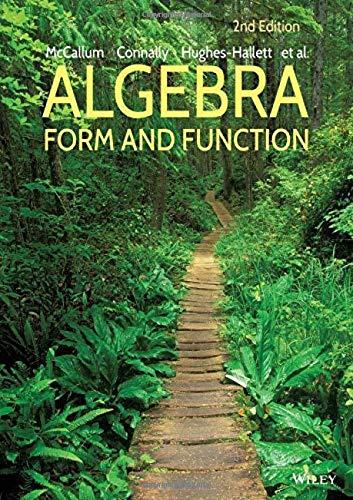 Algebra: Form and Function, Paperback, 2 Edition by McCallum, William G.