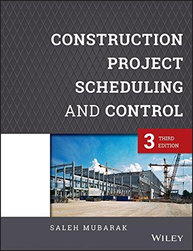 Construction Project Scheduling and Control, Hardcover, 3 Edition by Mubarak, Saleh A.