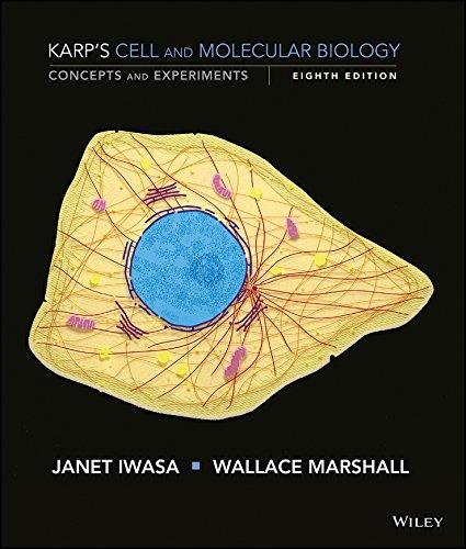 Karp's Cell and Molecular Biology: Concepts and Experiments, Ring-bound, 8 Edition by Karp, Gerald