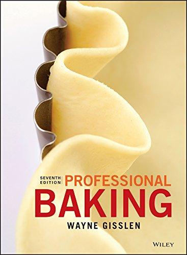 Professional Baking, Hardcover, 7 Edition by Gisslen, Wayne