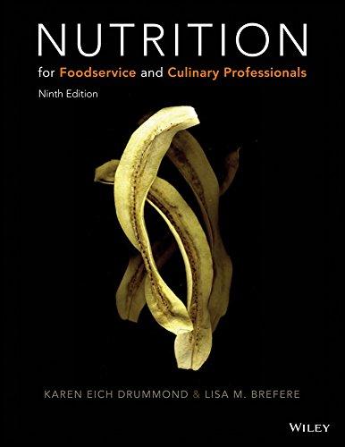 Nutrition for Foodservice and Culinary Professionals, Hardcover, 9 Edition by Drummond, Karen E.