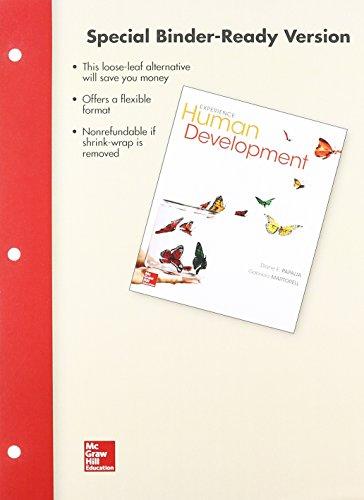 Looseleaf for Experience Human Development, Loose Leaf, 13 Edition by Papalia, Diane