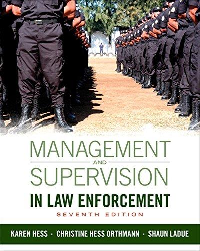 Management and Supervision in Law Enforcement, Hardcover, 7 Edition by Hess, Kären M.